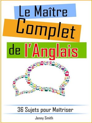 cover image of Le Maître Complet de l'Anglais